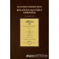 Külliyat-ı Kavaid-i Osmaniye - Mehmed Rifat - Hiperlink Yayınları