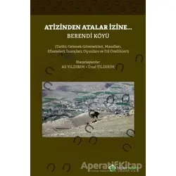 Atizinden Atalar İzine - Berendi Köyü - Ünal Yıldırım - Hiperlink Yayınları