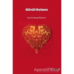 Gönül Kelamı - Recep Özdemir - Başlık Yayınları
