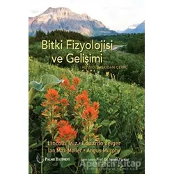 Bitki Fizyolojisi ve Gelişimi - Angus Murphy - Palme Yayıncılık