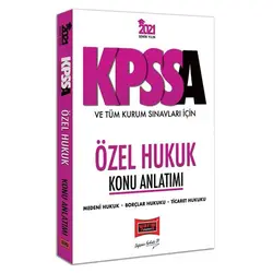 2021 KPSS A Grubu ve Tüm Kurum Sınavları İçin Özel Hukuk Konu Anlatımı Yargı Yayınları