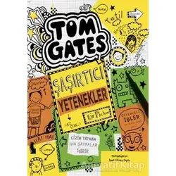 Tom Gates - Şaşırtıcı Yetenekler - Liz Pichon - Tudem Yayınları