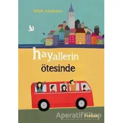 Hayallerin Ötesinde - Dilek Yardımcı - Tudem Yayınları