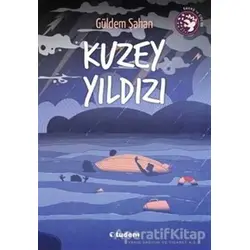 Kuzey Yıldızı - Güldem Şahan - Tudem Yayınları