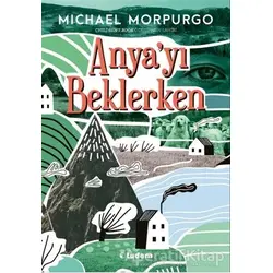 Anyayı Beklerken - Michael Morpurgo - Tudem Yayınları