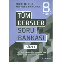 Tudem 8.Sınıf Tüm Dersler Sözel Beceri Temelli Soru Bankası