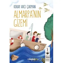 Almarpa’nın Gizemi - Koray Avcı Çakman - Tudem Yayınları