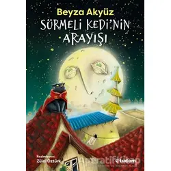 Sürmeli Kedinin Arayışı - Beyza Akyüz - Tudem Yayınları