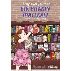 Bir Kitabın Macerası - Koray Avcı Çakman - Tudem Yayınları