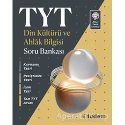 TYT Din Kültürü ve Ahlak Bilgisi Soru Bankası - Kolektif - Tudem Yayınları