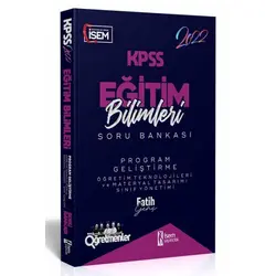 İsem 2022 KPSS Eğitim Bilimleri Program Geliştirme Materyal ve Sınıf Yönetimi Çözümlü Soru Bankası