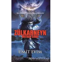 Zülkarneyn - Mu nun Sırrı - Ümit Evim - Sokak Kitapları Yayınları