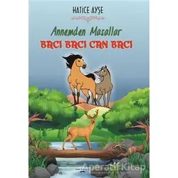 Annemden Masallar - Bacı Bacı Can Bacı - Hatice Ayşe - Sokak Kitapları Yayınları
