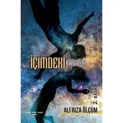 İçimdeki Karanlık - Ali Rıza Ölçüm - Sokak Kitapları Yayınları