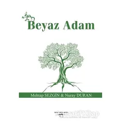 Beyaz Adam - Mehtap Sezgin - Sokak Kitapları Yayınları