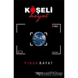 Köşeli Hayat - Pınar Bayat - Sokak Kitapları Yayınları