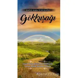 Gökkuşağı - Emine Kara Yunusoğlu - Sokak Kitapları Yayınları