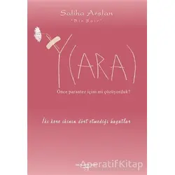Y(ara) - Saliha Arslan - Sokak Kitapları Yayınları