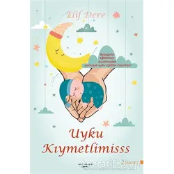Uyku Kıymetlimisss - Elif Dere - Sokak Kitapları Yayınları
