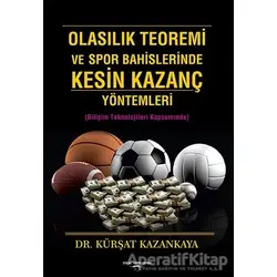 Olasılık Teoremi ve Spor Bahislerinde Kesin Kazanç Yöntemleri