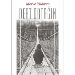 Dert Ortağın - Merve Yıldırım - Sokak Kitapları Yayınları