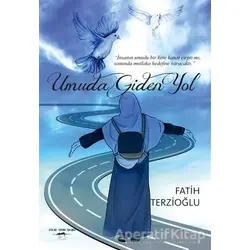 Umuda Giden Yol - Fatih Terzioğlu - Sokak Kitapları Yayınları