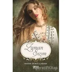 Zaman Sızım - Bahar Dübüş Çakara - Gece Kitaplığı