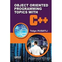 Object Orient Programming Topics With C++ - Tolga Pusatlı - Gece Kitaplığı