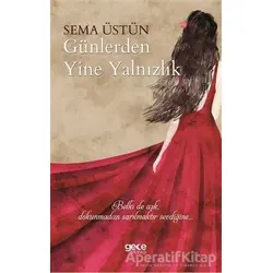Günlerden Yine Yalnızlık - Sema Üstün - Gece Kitaplığı