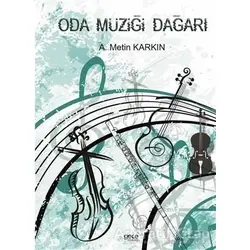 Oda Müziği Dağarı - A. Metin Karkın - Gece Kitaplığı