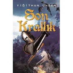 Son Krallık - Yiğithan Ünser - Gece Kitaplığı