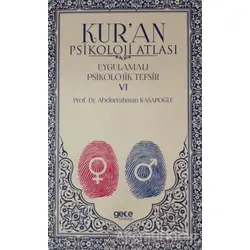 Kuran Psikoloji Atlası Cilt: 6 - Abdurrahman Kasapoğlu - Gece Kitaplığı