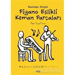 Başlangıç Seviyesi Piyano Eşlikli Keman Parçaları - Alper Tunga Özcan - Gece Kitaplığı