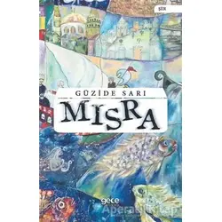 Mısra - Güzide Sarı - Gece Kitaplığı