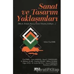 Sanat ve Tasarım Yaklaşımları - Ünal İmik - Gece Kitaplığı