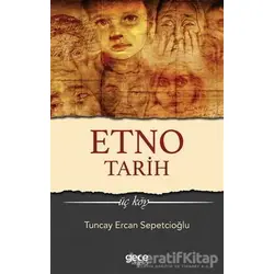 Etno Tarih - Tuncay Ercan Sepetçioğlu - Gece Kitaplığı