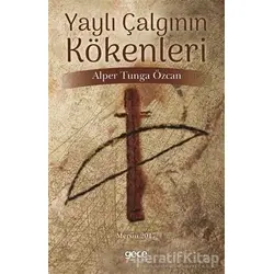 Yaylı Çalgının Kökenleri - Alper Tunga Özcan - Gece Kitaplığı