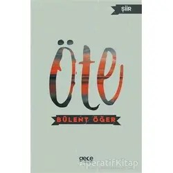 Öte - Bülent Öğer - Gece Kitaplığı