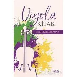 Viyola Kitabı - Barış Kerem Bahar - Gece Kitaplığı