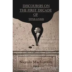 Discourses On The First Decade Of Titus Livius - Niccolo Machiavelli - Gece Kitaplığı