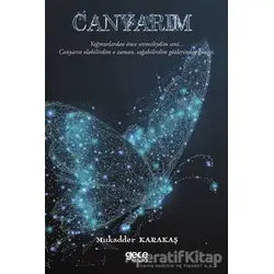 Canyarım - Mukadder Karakaş - Gece Kitaplığı