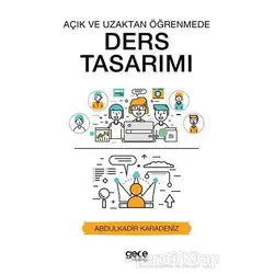 Açık ve Uzaktan Öğrenmede Ders Tasarımı - Abdulkadir Karadeniz - Gece Kitaplığı