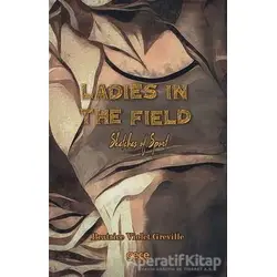 Ladies in The Field - Beatrice Violet Greville - Gece Kitaplığı