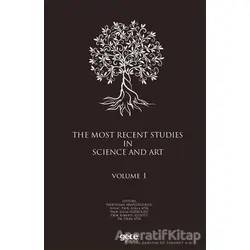 The Most Recent Studies In Science And Art (Volume 1) - Robert L. Elliott - Gece Kitaplığı