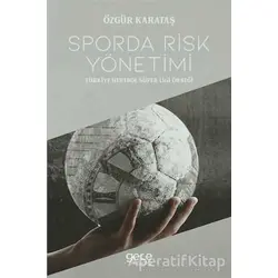 Sporda Risk Yönetimi - Özgür Karataş - Gece Kitaplığı