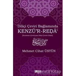 Diliçi Çeviri Bağlamında Kenzü’r - Reda - Mehmet Cihat Üstün - Gece Kitaplığı