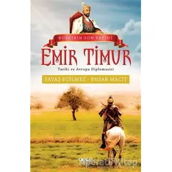 Bozkırın Son Fatihi Emir Timur - Savaş Eğilmez - Gece Kitaplığı