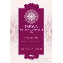 Farsça Metin Okuma Seti 2 - Orta Seviye - Ahmad Jabbari - Gece Kitaplığı