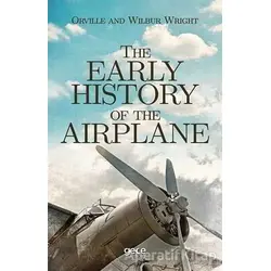 The Early History of The Airplane - Kolektif - Gece Kitaplığı
