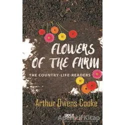 Flowers Of The Farm - Arthur Owens Cooke - Gece Kitaplığı